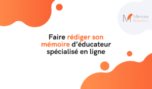 rédiger son mémoire d’éducateur