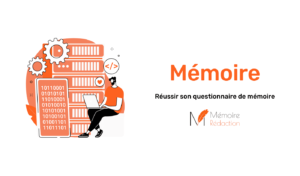Réussir son questionnaire de mémoire?