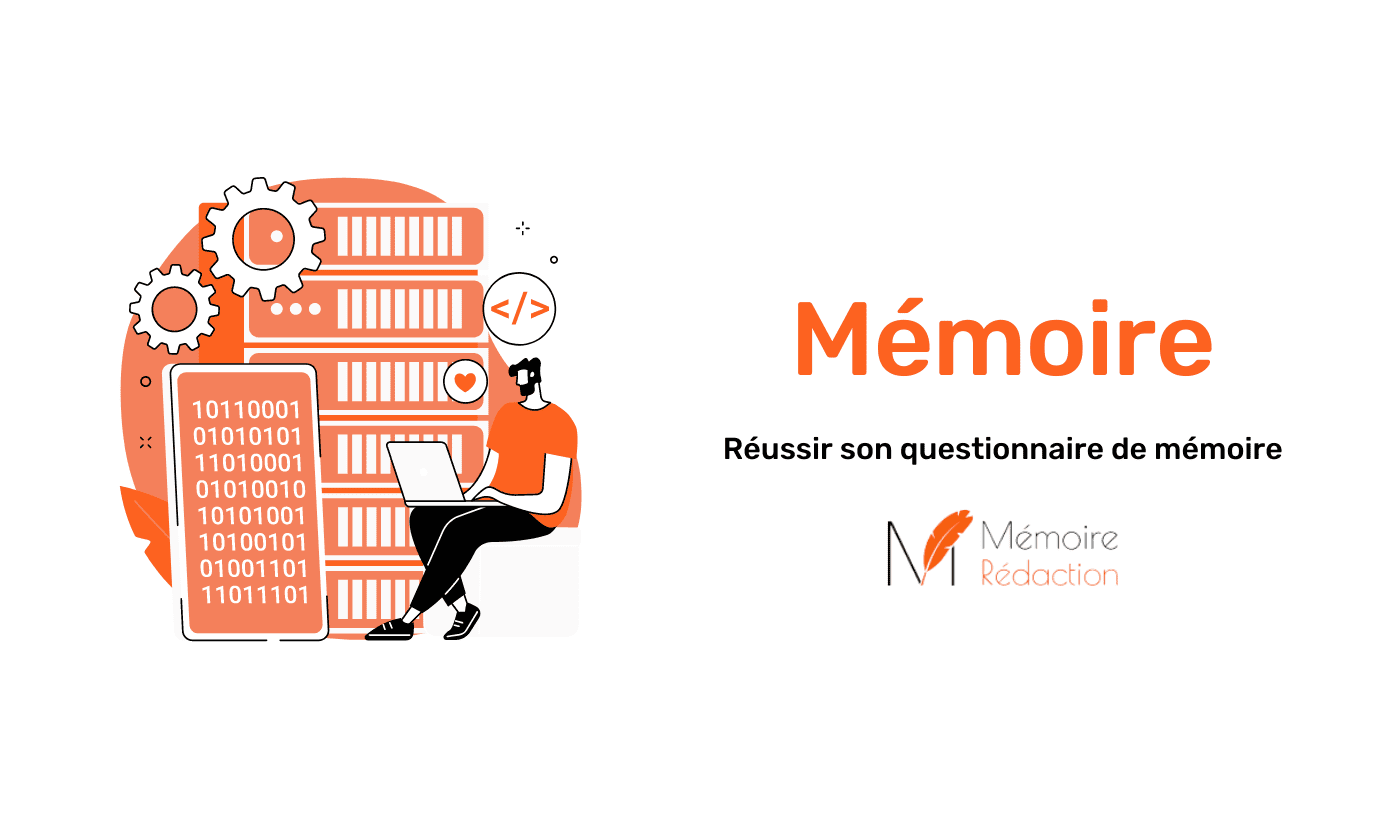 Réussir son questionnaire de mémoire?