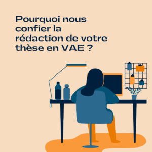 rédaction de votre thèse en VAE