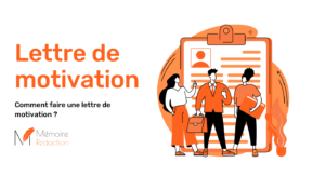Сomment faire une lettre de motivation ?