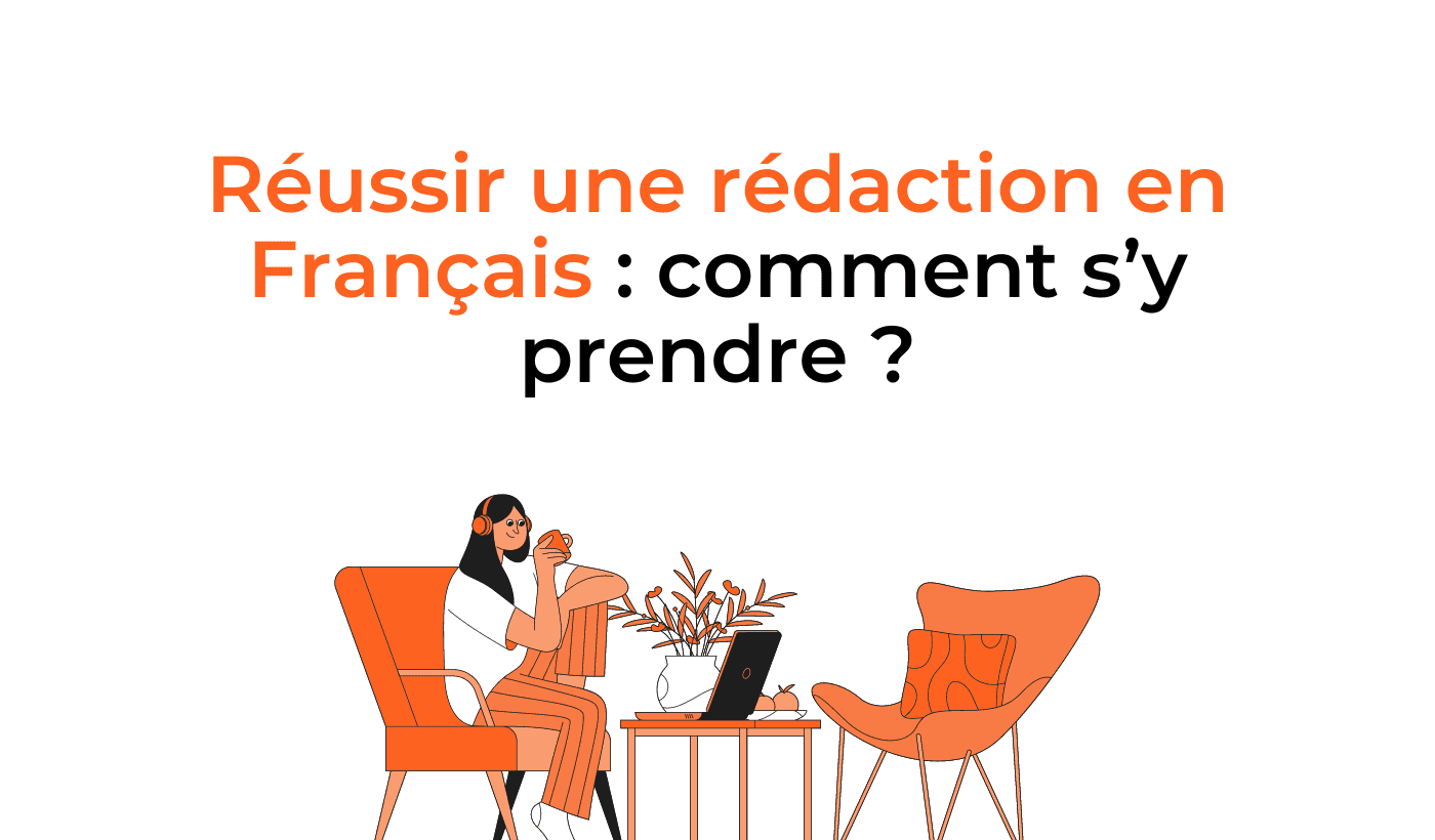 Réussir une rédaction en Français