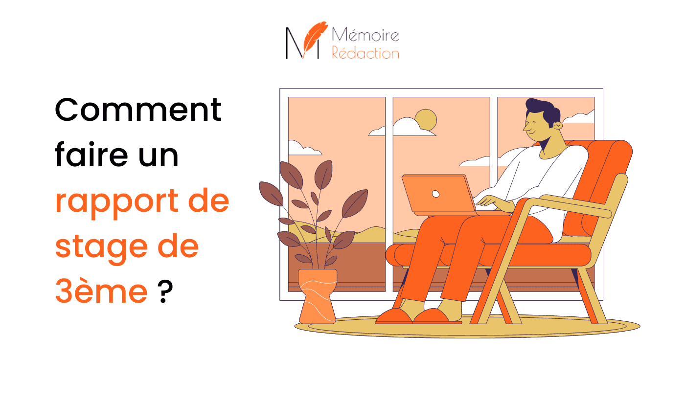 Comment faire un rapport de stage de 3ème