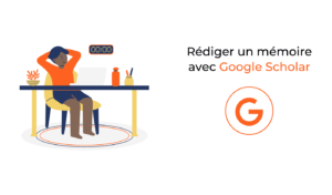 rediger memoire avec google scholar