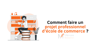 projet professionnel école de commerce
